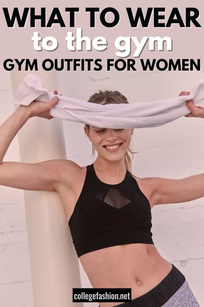 Best Gym Outfit Ideas for Women in 2022 – College Fashion