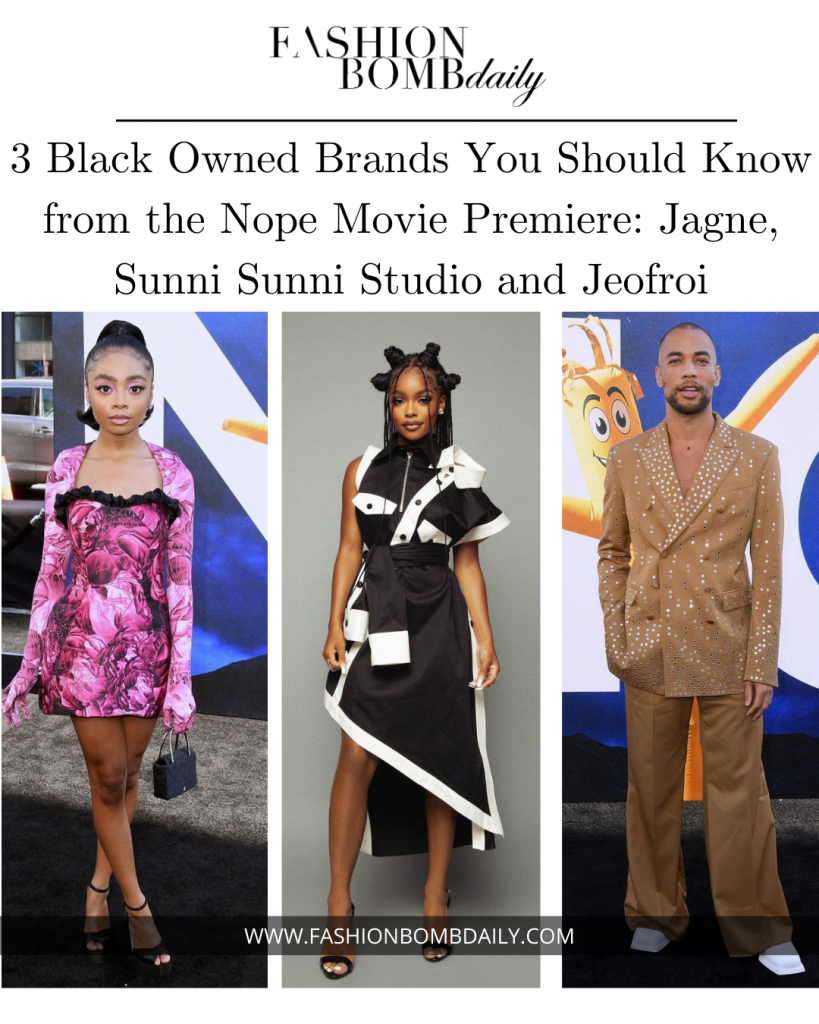 3 Black Owned Brands You Should Know from the Nope Movie Premiere: JAGNE, SUNNI SUNNI and Jeofroi