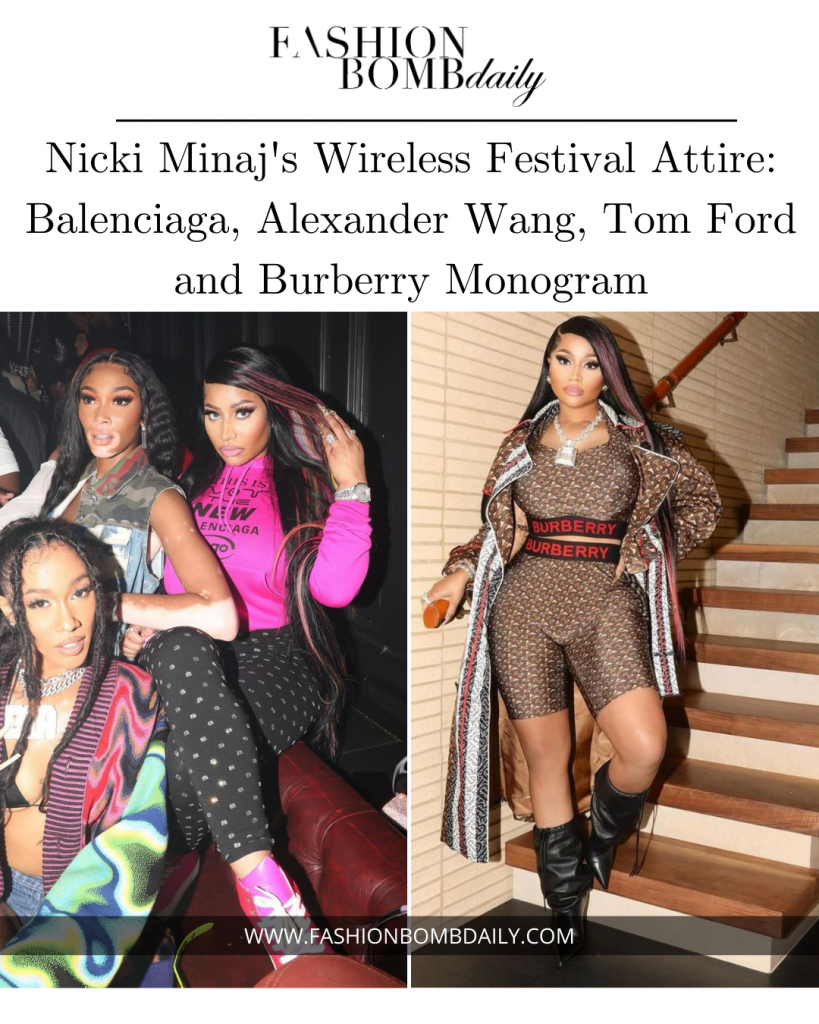 Nicki Minaj’s Wireless Festival Attire: Balenciaga, Alexander Wang, Tom Ford and Burberry Monogram!