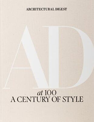 Architectural Digest at 100: A Century of Style