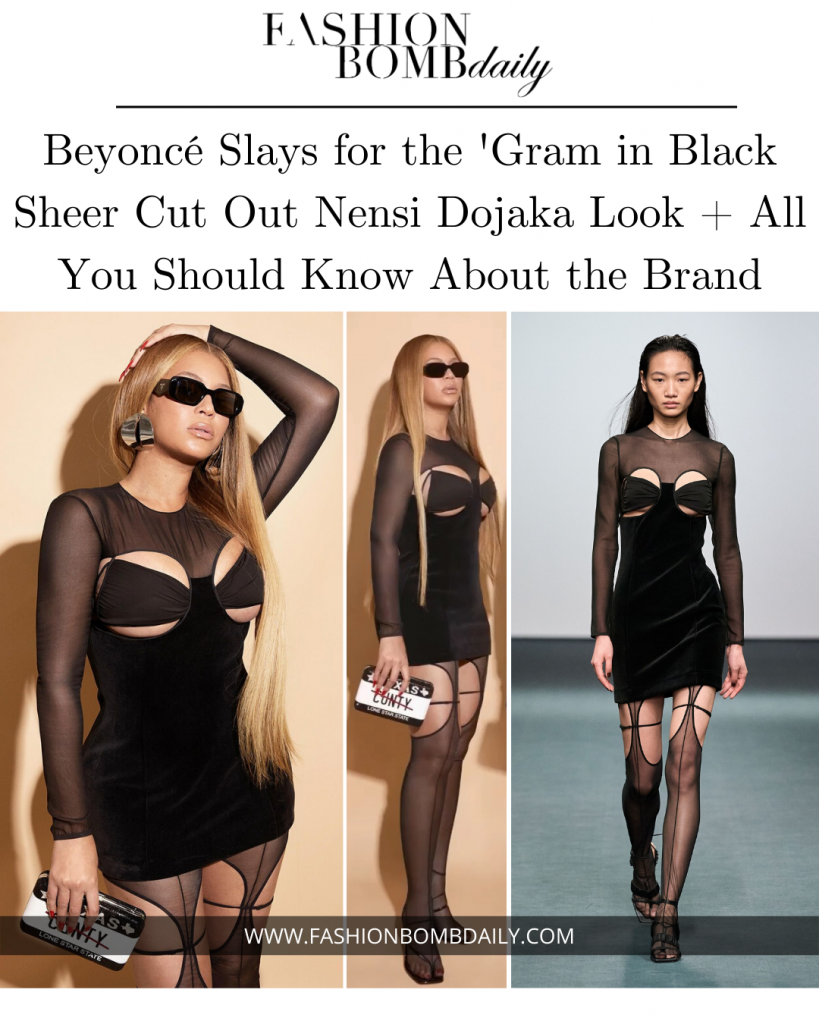 Beyoncé Slays for the ‘Gram in Black Sheer Cut Out Nensi Dojaka Look + All You Should Know About the Brand