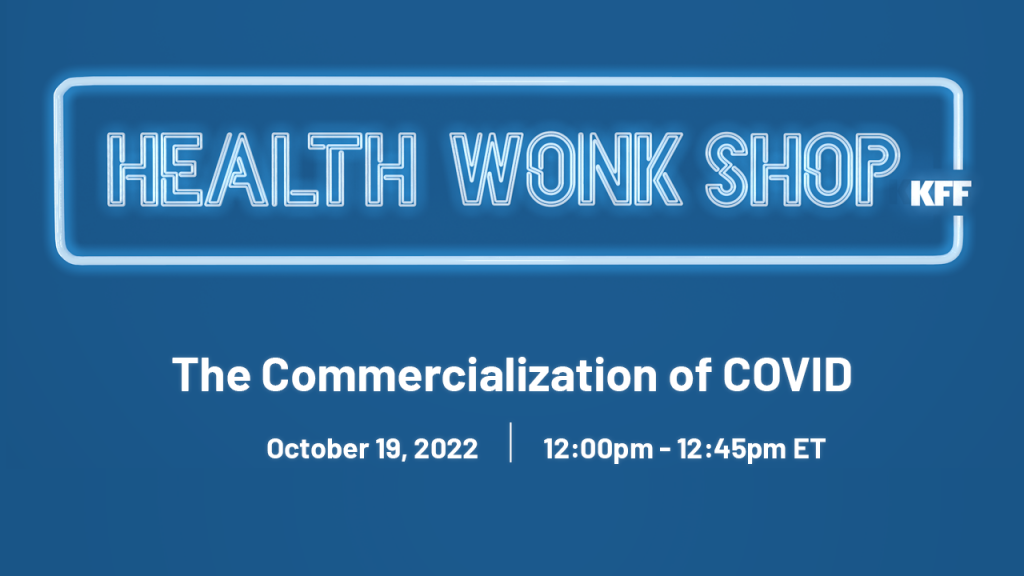 October 19 Web Event: The Commercialization of COVID