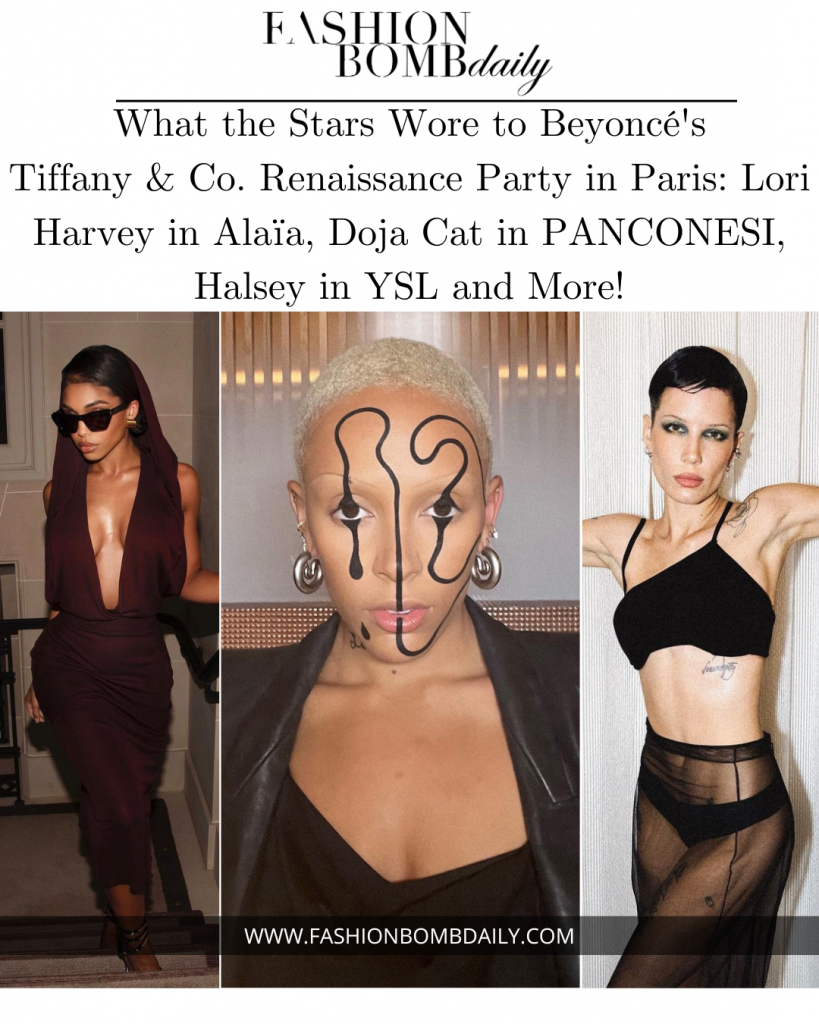 What the Stars Wore to Beyoncé’s Tiffany & Co. Club Renaissance Party in Paris: Lori Harvey in Alaïa, Doja Cat in PANCONESI, Halsey in YSL and More!